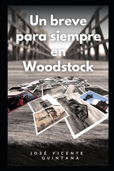 Paperback Un breve para siempre en Woodstock [Spanish] Book