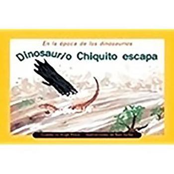 Paperback Dinosaurio Chiquito Escapa (Little Dinosaur Escapes): Individual Student Edition Turquesa (Turquoise) [Spanish] Book