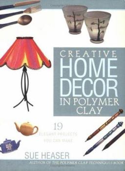 Paperback Creative Home Decor in Polymer Clay Book