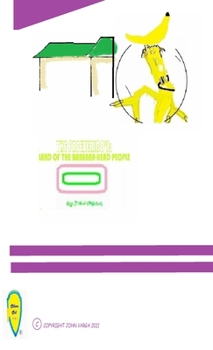 Paperback The Freezerino's: The Land of the Bananna Head People Book