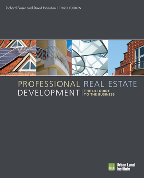 Paperback Professional Real Estate Development: The Uli Guide to the Business Book