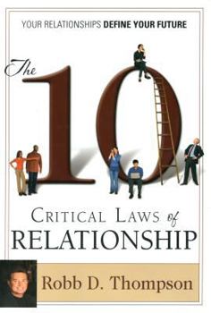 Paperback The Ten Critical Laws of Relationship Book