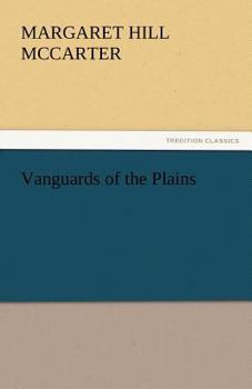 Paperback Vanguards of the Plains Book