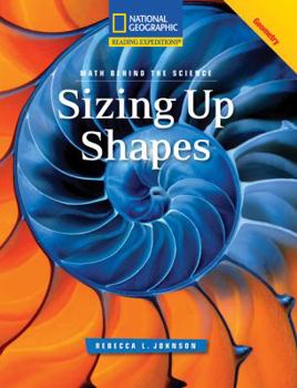 Paperback Reading Expeditions (Science: Math Behind the Science): Sizing Up Shapes Book