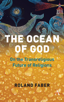 Paperback The Ocean of God: On the Transreligious Future of Religions Book