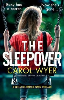 Paperback The Sleepover: An absolutely gripping crime thriller Book