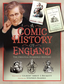 Hardcover A Comic History of England: The Original Horrible History Book