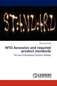 Paperback Wto Accession and Required Product Standards Book