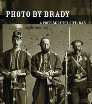 Hardcover Photo by Brady: A Picture of the Civil War Book