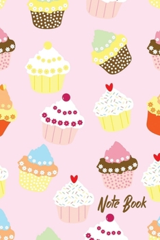 NoteBook: Lined Notebook CupCake Cool Journal, Unique Diary, Bullet Journal, for Writing - 100 Pages - 6 x 9