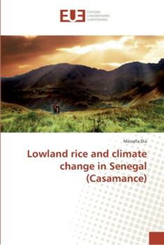 Paperback Lowland rice and climate change in Senegal (Casamance) Book