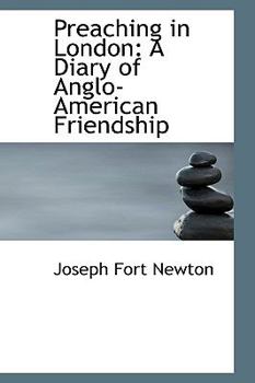 Paperback Preaching in London: A Diary of Anglo-American Friendship Book