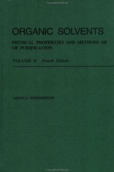 Hardcover Organic Solvents: Physical Properties and Methods of Purification Book