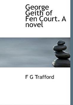 Hardcover George Geith of Fen Court. a Novel Book