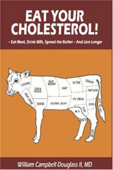 Paperback Eat Your Cholesterol! Book