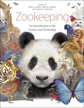 Hardcover Zookeeping: An Introduction to the Science and Technology Book