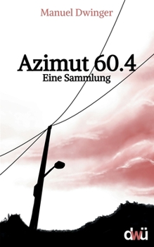 Paperback Azimut 60.4: Eine Sammlung [German] Book