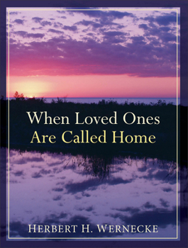 Paperback When Loved Ones Are Called Home Book