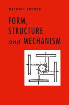 Hardcover Form, Structure and Mechanism Book