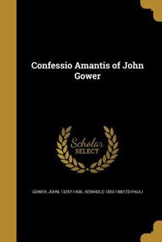 Paperback Confessio Amantis of John Gower Book