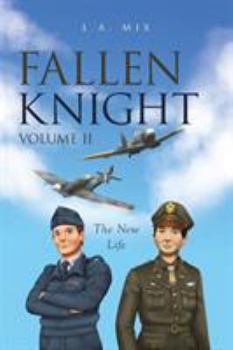 Paperback Fallen Knight Volume II The New Life Book