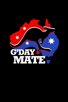 G'Day Mate: College Ruled Lined Writing Notebook Journal, 6x9, 120 Pages
