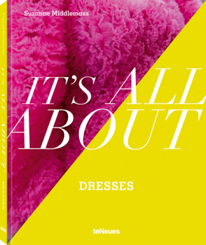 Hardcover It's All about Dresses Book