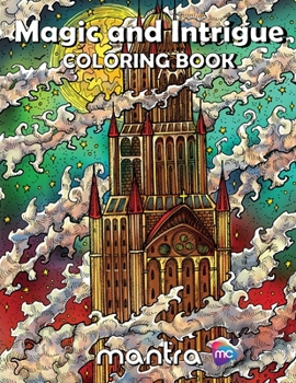 Paperback Magic and Intrigue Coloring Book: Coloring Book for Adults: Beautiful Designs for Stress Relief, Creativity, and Relaxation Book