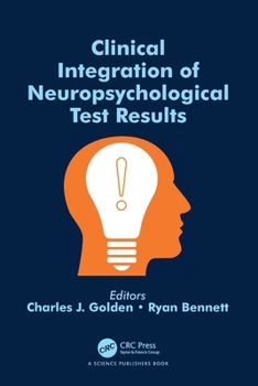 Paperback Clinical Integration of Neuropsychological Test Results Book