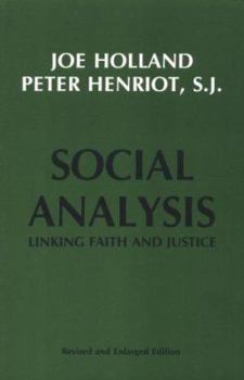 Paperback Social Analysis: Linking Faith and Justice Book