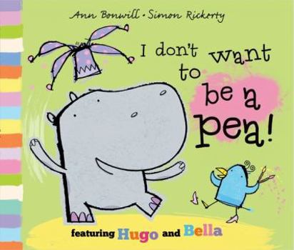 Paperback I Don't Want to Be a Pea! Book