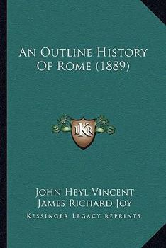 Paperback An Outline History Of Rome (1889) Book