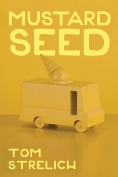 Paperback Mustard Seed: A Thystopian Satire, Book 3 Book