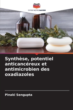 Paperback Synthèse, potentiel anticancéreux et antimicrobien des oxadiazoles [French] Book