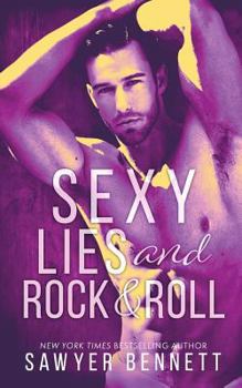 Paperback Sexy Lies and Rock & Roll: Evan and Emma's Story Book