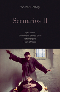 Paperback Scenarios II: Signs of Life; Even Dwarfs Started Small; Fata Morgana; Heart of Glass Book