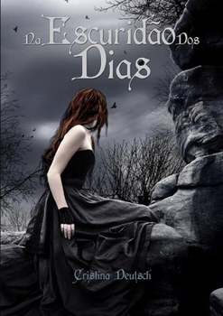 Paperback Na Escuridão Dos Dias [Portuguese] Book
