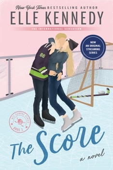 The Score - Book #3 of the Off-Campus