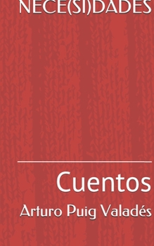 Paperback Nece(si)Dades: Cuentos [Spanish] Book