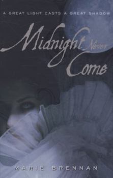 Midnight Never Come - Book #1 of the Onyx Court