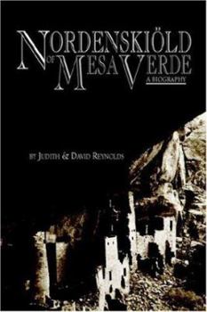 Hardcover Nordenskiold of Mesa Verde: A Biography Book