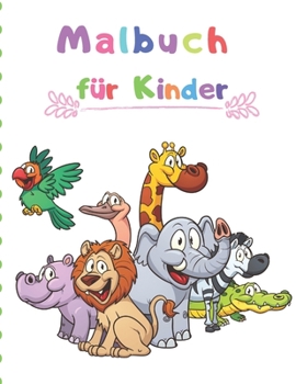 Paperback Malbuch für Kinder: Tierbabys Malbuch / Tiere Aktivitätsbuch für Kinder [German] Book