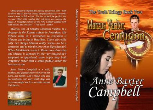 Paperback The Truth Trilogy Book 2 Marcus Varitor, Centurion Book