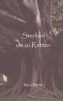 Paperback Sterben um zu retten [German] Book