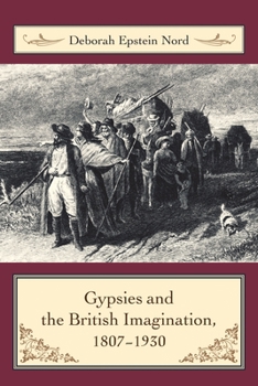 Paperback Gypsies and the British Imagination, 1807-1930 Book