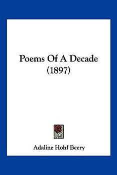 Paperback Poems Of A Decade (1897) Book