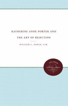 Paperback Katherine Anne Porter & the Art of Rejection Book