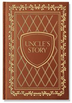 Uncle's Story: A Memory and Keepsake Journal for My Family (Keepsake Legacy Journals)