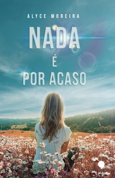 Paperback Nada é por acaso [Portuguese] Book