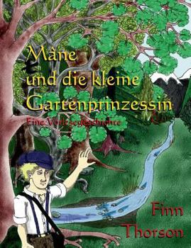 Paperback Mâne und die kleine Gartenprinzessin [German] Book